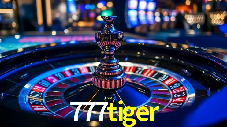 Explore as vantagens do 777tiger: serviço profissional e confiabilidade