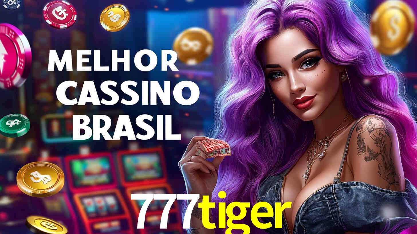 Descubra o Programa VIP da 777tiger: Vantagens Exclusivas para Jogadores